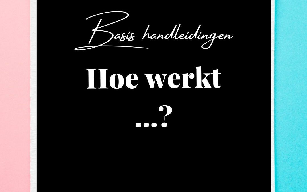 Basis handleidingen